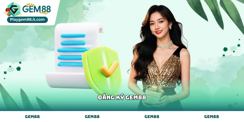 Thao tác Đăng Ký gem88 nhanh chóng trên giao diện trang chủ